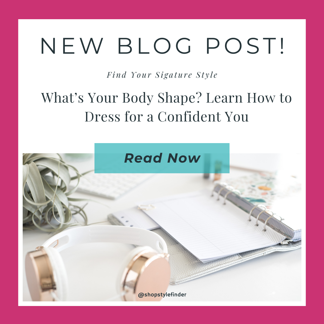 What’s Your Body Shape? Learn How to Dress for a Confident You
